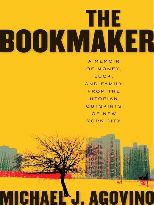 Title details for The Bookmaker by Michael J. Agovino - Available